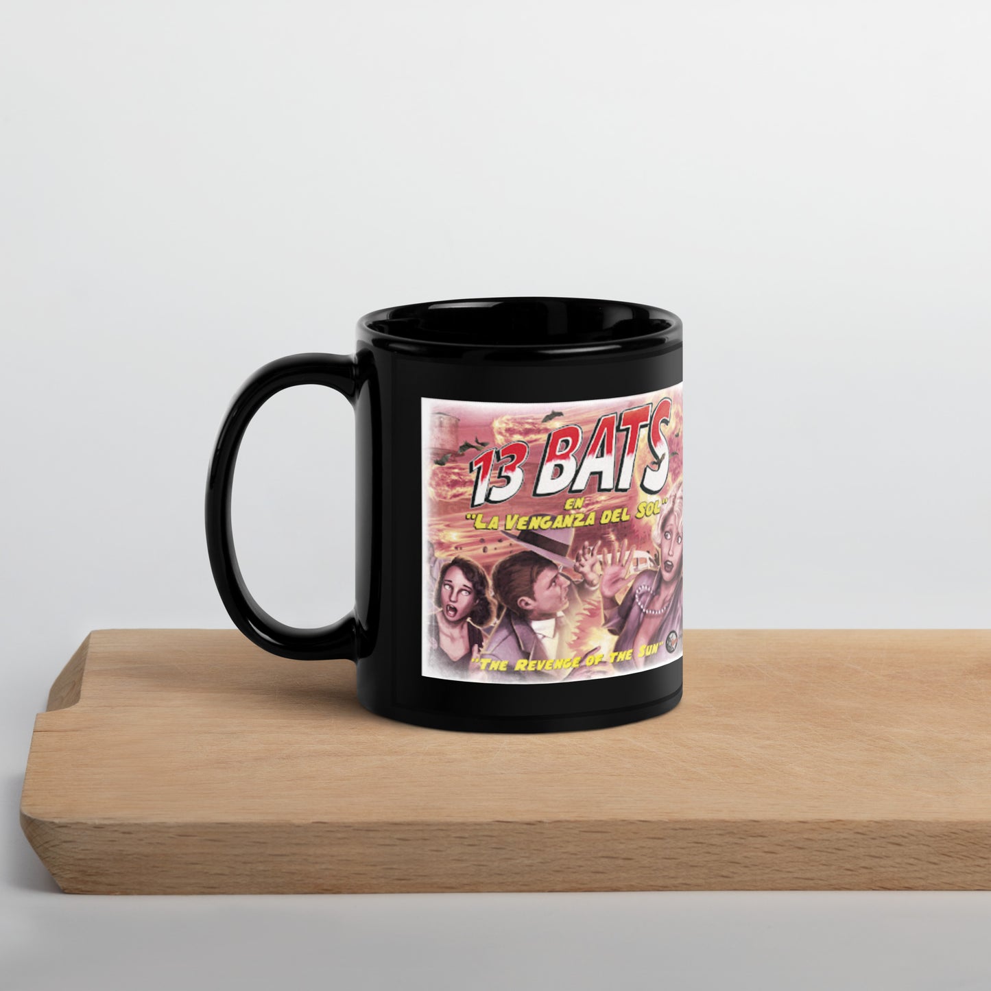 13 Bats la Venganza del Sol Black Mug