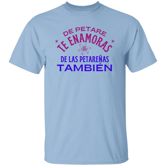 De Petare Te Enamoras T-Shirt