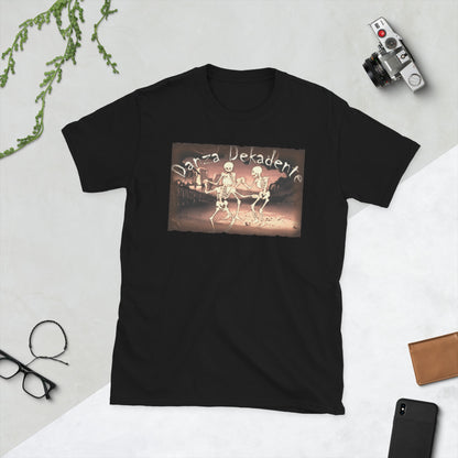 Danza Dekadente Unisex T-Shirt