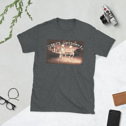 Danza Dekadente Unisex T-Shirt