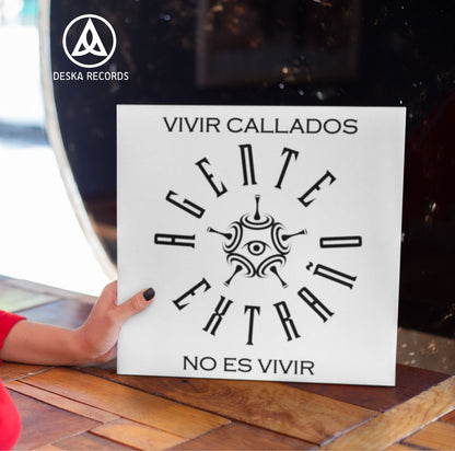 Agente Extraño Vivir Callados no es Vivir Disco Vinilo